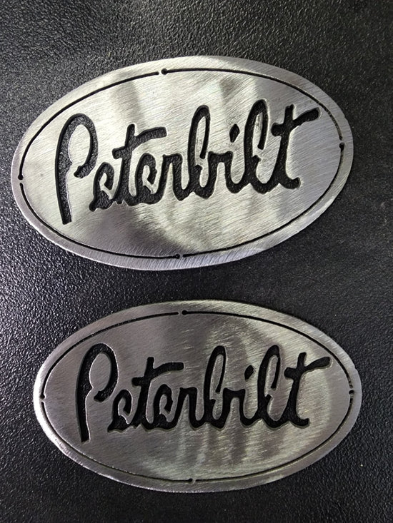 Custom Peterbilt engraved metal badges made by JUST FAB IT